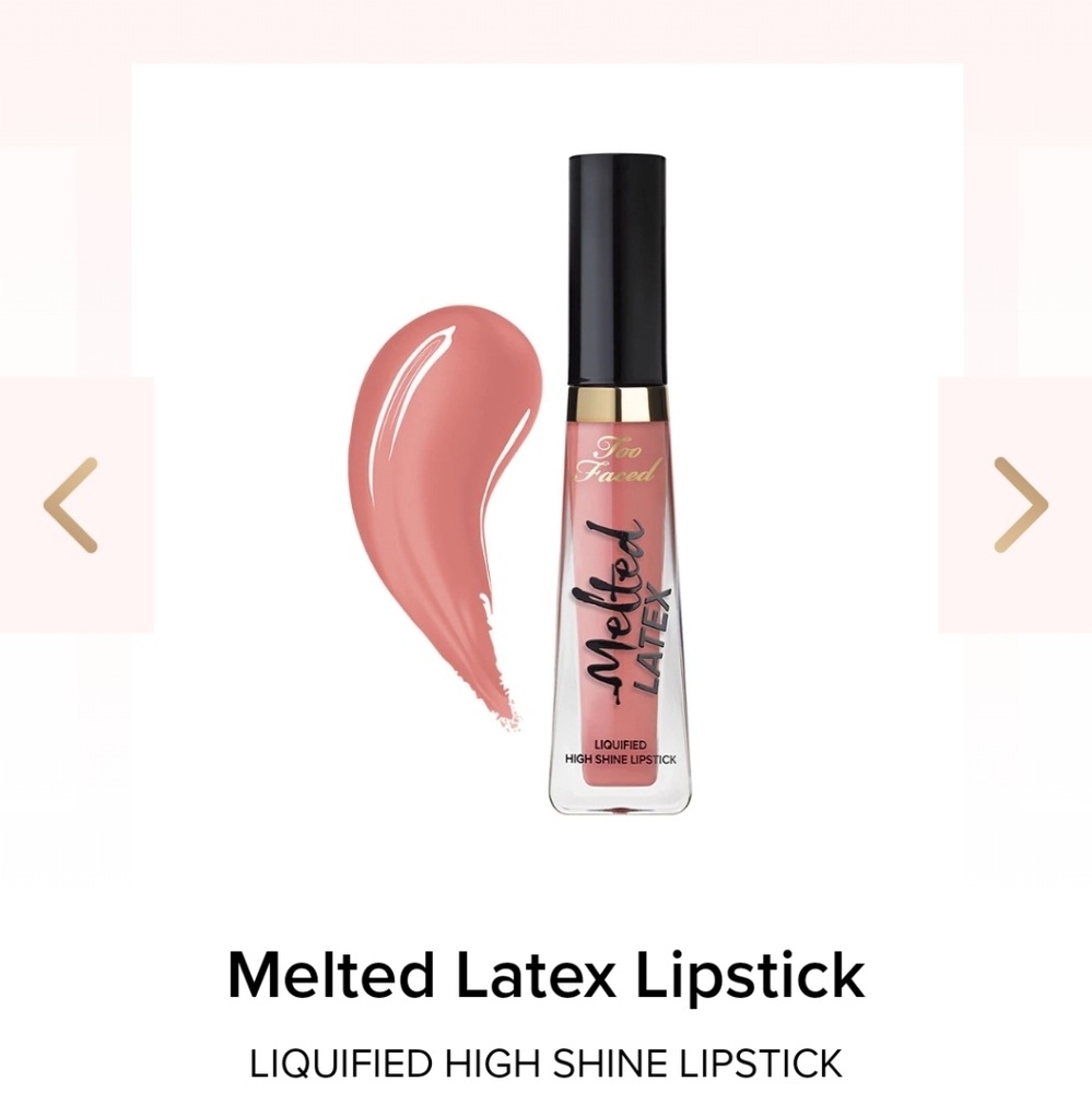 Too Faced melted latex